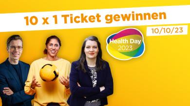 
		Gewinnspiel Tickets für Health Day 2023
	